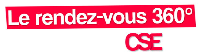 Le rendez-vous 360° de Social CSE